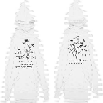 No Rain No Flowers Flowers Gift Unisex Hoodie - Monsterry