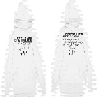 Perfectly Aligned On Time 11 Unisex Hoodie - Monsterry