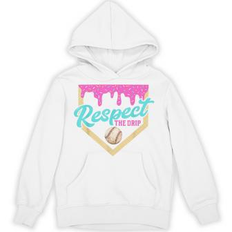 Respect The Drip Baseball Home Plate Ice Cream Dripping Hoodie - Thegiftio UK