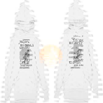 Wildflowers & Wild Horses I’m Barefoot & Bareback & Born Unisex Hoodie - Monsterry