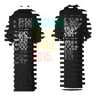 10 Years Old Legend Since April 2015 10Th Birthday T-Shirt | Seseable CA
