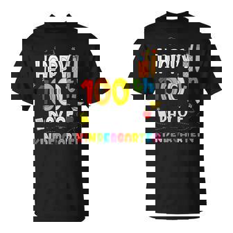 100 Days Of Kindergarten Happy 100Th Day Of School Teachers T-Shirt | Mazezy