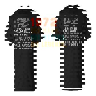 1972 Der Mann Der Mythos Die Legende T-Shirt - Geschenkecke
