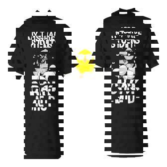 My 1st Grade Students Crack Me Up Easter Day Chick Teacher T-Shirt - Monsterry