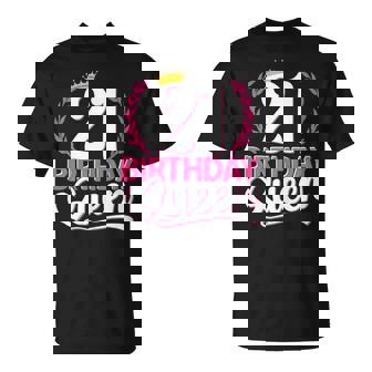 21 Años Chica 21 Cumpleaños Birthday Queen 21 Camiseta unisex - Regaloses