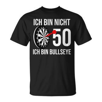 50 Geburtstag Dart Ich Bin Nicht 50 Ich Bin Bullseye T-Shirt - Geschenkecke