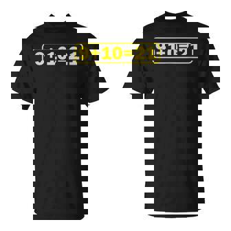 910 21 What's 9 Plus 10 Math Citation Deigne Humoristique T-Shirt - Cadeauxyz