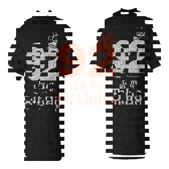 92 It's My Birthday 92 Years Old Happy 92nd Birthday Girl T-Shirt - Monsterry