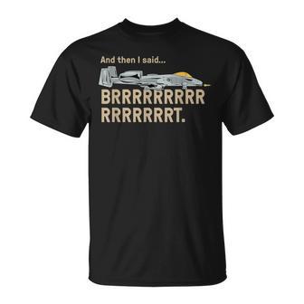 A10 Thunderbolt Warthog Brrrrt Attack Jet T-Shirt - Geschenkecke