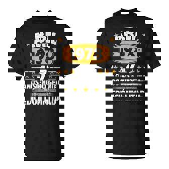 Abril 1978 47 Años Hombre Cumpleaños Regalo Abril 1978 Camiseta unisex - Regaloses