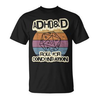 Adhd & D Roll For Concentration T-Shirt - Geschenkecke