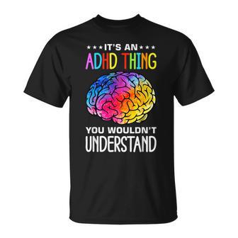 Adhd Humour And Awareness T-Shirt - Geschenkecke