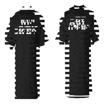 Adult Content Bold Type Adult Content T-Shirt - Monsterry