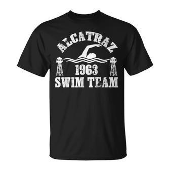 Alcatraz San Francisco Swim Team From 1963 T-Shirt - Monsterry