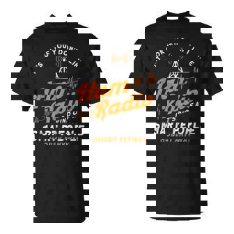 Amateur Radio Smart People Hobby Anyway Ham Radio T-Shirt - Monsterry