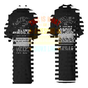 Ambassador Gifts Funny Ambassador Quote T-Shirt - Monsterry