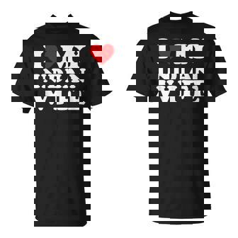 Amo A Mi Esposa India I Corazón Mi Esposa India Camiseta unisex - Regaloses