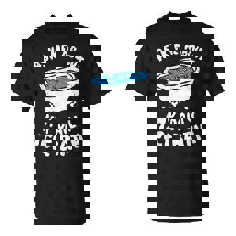 Ask Me About My Daily Ice Bath Cold Plunge Men Women T-Shirt - Monsterry