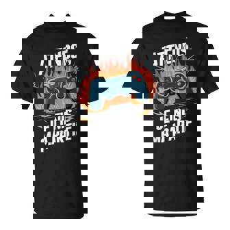 Attends Je Finis Ma Partie Humour Gamer Jeuxidéo T-Shirt - Cadeauxyz