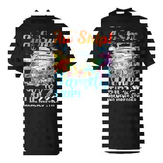 Aw Ship Its A Family Trip 2025 Summer Matching Family Cruise T-Shirt - Monsterry