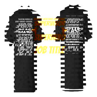 BAKERY-MACHINE-MECHANIC SUPERVISOR Humor T-Shirt - Monsterry