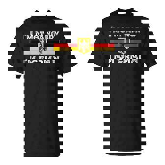 Bandera De Alemania Divertida Con Texto En Inglés I'm Not Angry I'm German Camiseta unisex - Regaloses