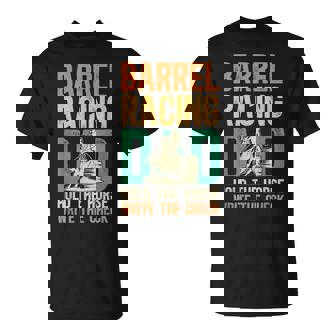 Barrel Racing Dad Hold The Horse Barrel Racer Father T-Shirt - Monsterry