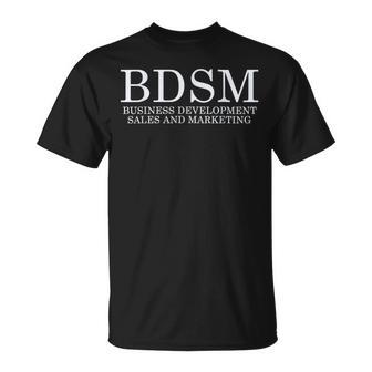 Bdsm Business Development Sales And Marketing Kinky T-Shirt - Geschenkecke