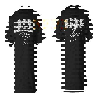 Bebe Life Bebe Grandma Bebe Grandmother T-Shirt - Monsterry
