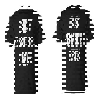 Best Sweetie T-Shirt Tee For Men & Women T-Shirt - Monsterry
