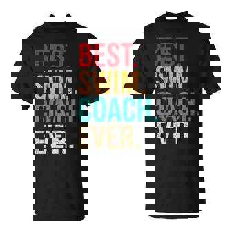 Best Swim Coach Ever – Swimming Instructor Swimming Lessons T-Shirt - Monsterry