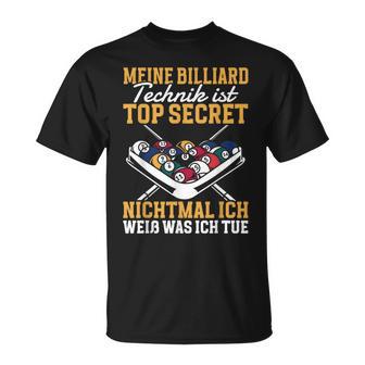 Billiard Technique Is Top Secret T-Shirt - Geschenkecke