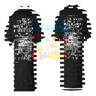 Birthday Party It's My Birthday Cruise Cruise Vacation T-Shirt - Monsterry