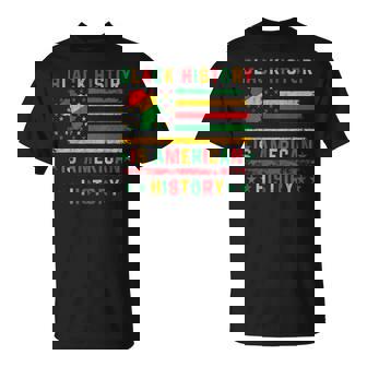 Black History Is American History Patriotic African American T-Shirt | Mazezy