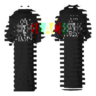 I Am Black History Civil Rights Black Empowerment T-Shirt - Monsterry