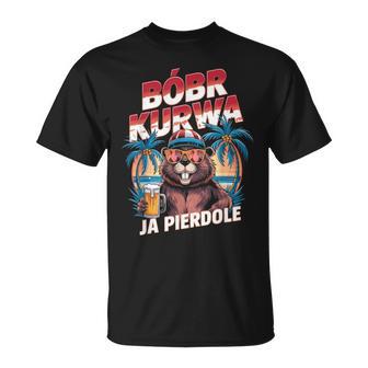 Bober Kurwa Meme Poland Beaver Costume Yes Pierdole Bóbr Kurwa T-Shirt - Geschenkecke