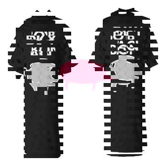 Body By Bacon Bacon Addict T-Shirt - Monsterry