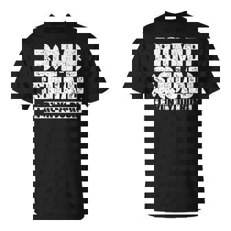 Bomb Squad I Run You Run T-Shirt - Monsterry