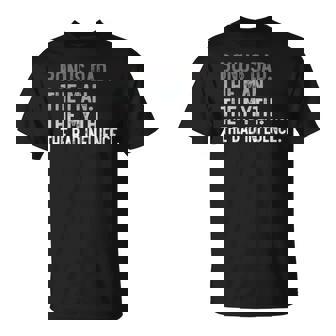 Bonus Dad The Man The Myth The Bad Influence For Dad T-Shirt | Mazezy