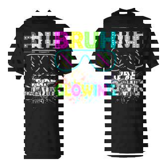 Bruh We Are Glowing In My Glowing Era Colorful Women T-Shirt - Monsterry
