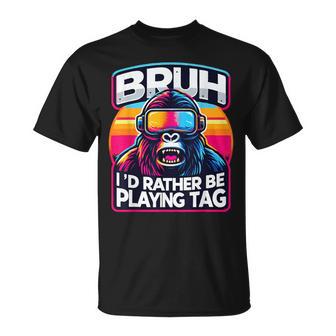 Bruh Prefiero Estar Jugando Tag Gorilla Conr Gamer Camiseta unisex - Regaloses