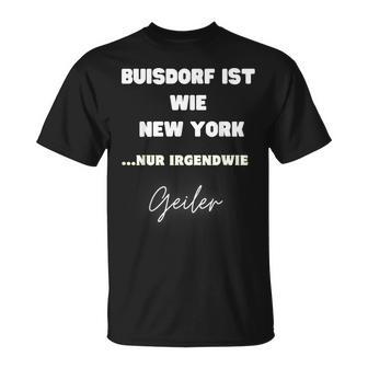 Buisdorf Ist Wie New York T-Shirt - Geschenkecke