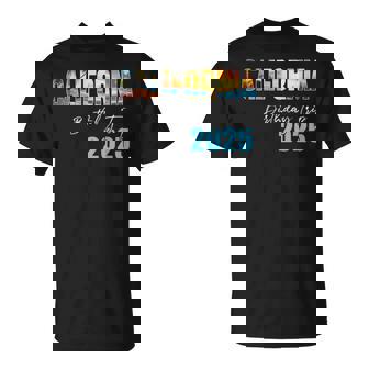 California Birthday Trip 2025 Vacation Party Crew Cruise T-Shirt | Mazezy