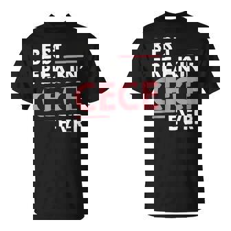 Cece For Grandma Cute Best Freakin' Cece Ever T-Shirt | Mazezy