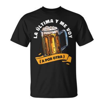 Cerveza Cervecero Cervecería Alcohol La Ultima Y Meoy Camiseta unisex - Regaloses