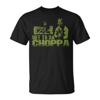 Get To The Choppa T-Shirt - Geschenkecke