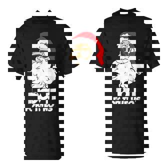 Christmas I Do It For The Hos Christmas Santa T-Shirt - Monsterry