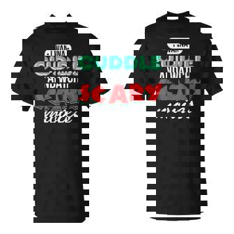 Con Texto I Wanna Cuddle And Watch Scary Movies Love Horror Camiseta unisex - Regaloses