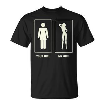 Cool Girlfriend Your Girl My Girl T-Shirt - Geschenkecke