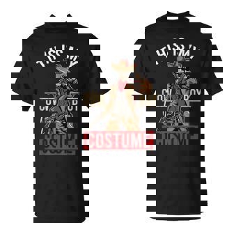 This Is My Cowboy Costume For Halloween Or Xmas Gift T-Shirt - Monsterry